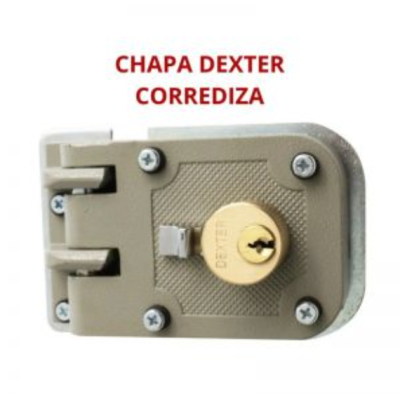 CHAPA DEXTER CORREDIZA