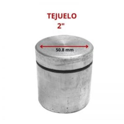 TEJUELO 2 50.8 MM